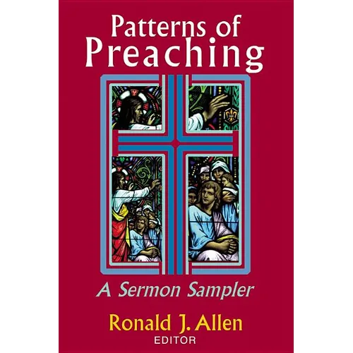 Patterns of Preaching: A Sermon Sampler