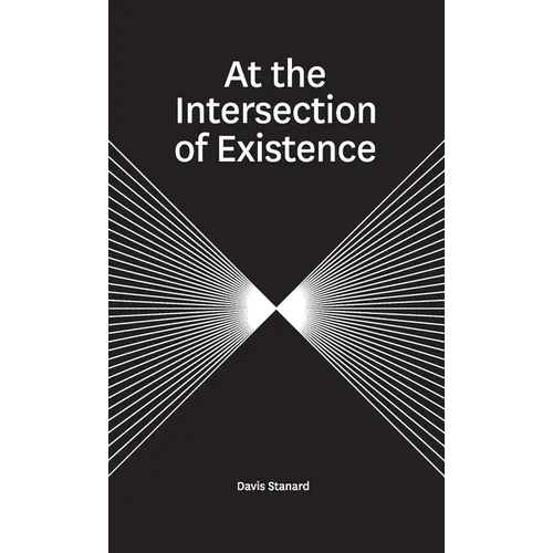 At the Intersection of Existence