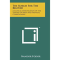 The Search For The Beloved: A Clinical Investigation Of The Trauma Of Birth And Prenatal Conditioning