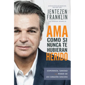 AMA Como Si Nunca Te Hubieran Herido: Esperanza, Sanidad Y El Poder de Un Corazón Sincero (Spanish Language Edition, Love Like You've Never Been Hurt