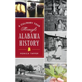 Culinary Tour Through Alabama History