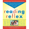 Reading Reflex: The Foolproof Phono-Graphix Method for Teaching Your Child to Read