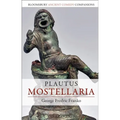 Plautus: Mostellaria
