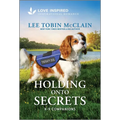 Holding Onto Secrets: An Uplifting Inspirational Romance