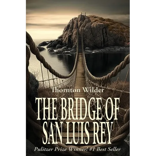 The Bridge of San Luis Rey