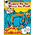 Things to Do While You Poo: Elevate Your Throne Time Puzzles, Trivia, and Quick Diversions for Lavatory Leisure