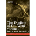 The Decline of the West, Volume I: Form and Actuality