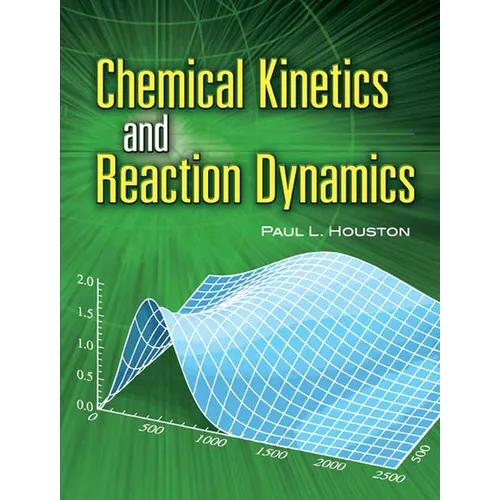 Chemical Kinetics and Reaction Dynamics