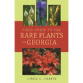 Field Guide to the Rare Plants of Georgia