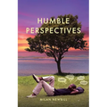Humble Perspectives: A Book of Poetry