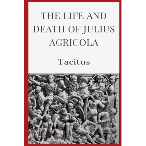 The Life and Death of Julius Agricola