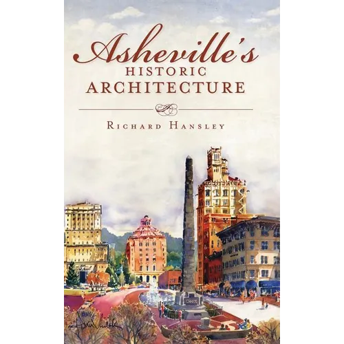 Asheville's Historic Architecture