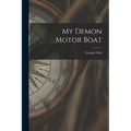 My Demon Motor Boat