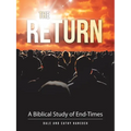 The Return: A Biblical Study of End-Times