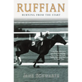 Ruffian: Burning from the Start