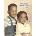 Growing up Donnie & Kaki