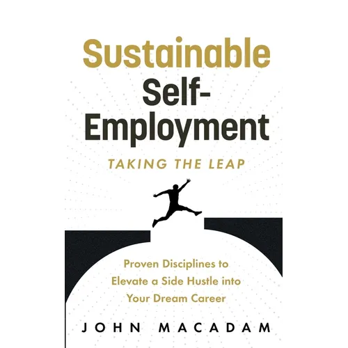 Sustainable Self-Employment: Taking the Leap