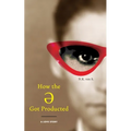 How the Ə Got Producted: A Love Story