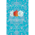 Harvesting Rosewater