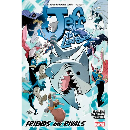 Jeff the Land Shark: Friends and Rivals