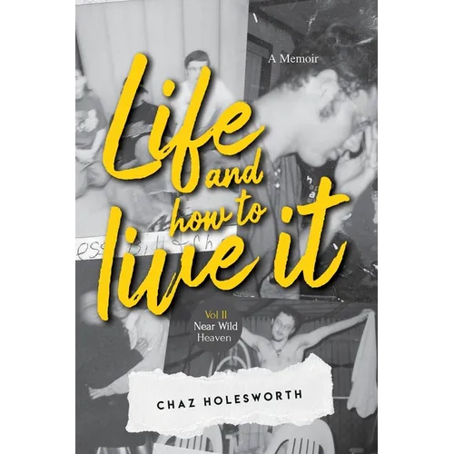 Life and how to live it: Near Wild Heaven