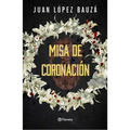 Misa de Coronación (Novela Negra) / Crowning Ceremony (Noir)