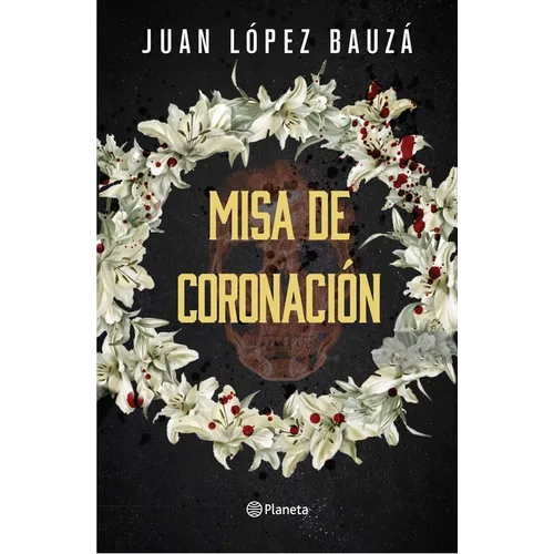 Misa de Coronación (Novela Negra) / Crowning Ceremony (Noir)