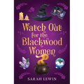 Watch Out for the Blackwood Women