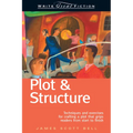 Plot & Structure: Techniques and Exercises for Crafting a Plot That Grips Readers from Start to Finish