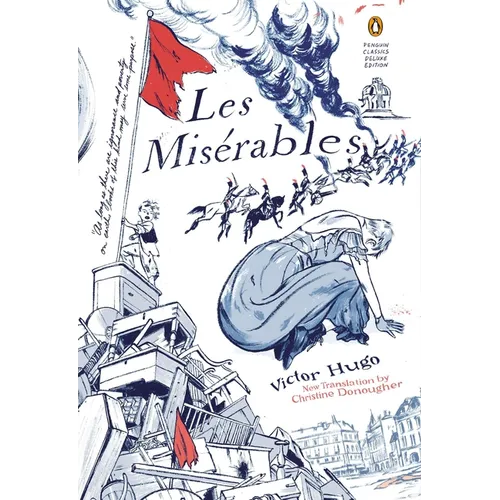 Les Miserables: (Penguin Classics Deluxe Edition)
