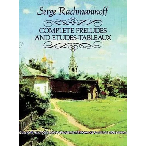 Complete Preludes and Etudes-Tableaux
