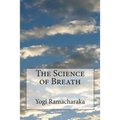 The Science of Breath
