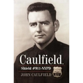 Caulfield, Shield #911-NYPD