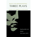 Hugo Von Hofmannsthal: Three Plays