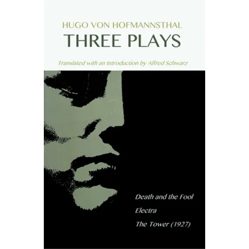 Hugo Von Hofmannsthal: Three Plays
