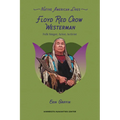 Floyd Red Crow Westerman: Folk Singer, Actor, Activist