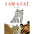 I Am a Cat: A Board Book
