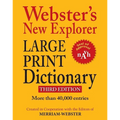 Webster's New Explorer Large Print Dictionary, Third Edition