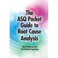 ASQ Pocket Guide to Root Cause Analysis
