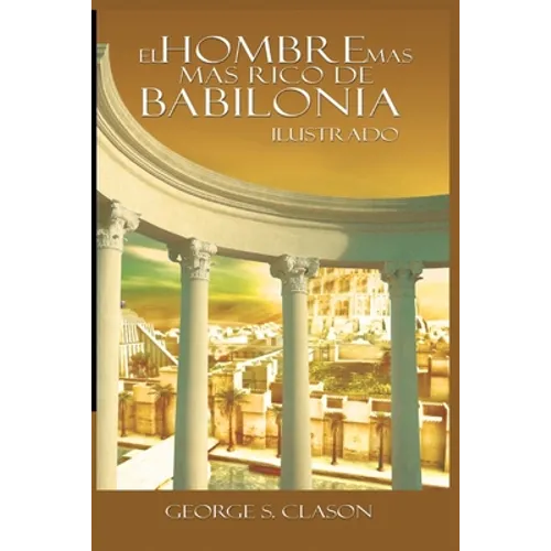 El Hombre Mas Rico de Babilionia