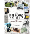 Bike Across America 1965: Finding My Father