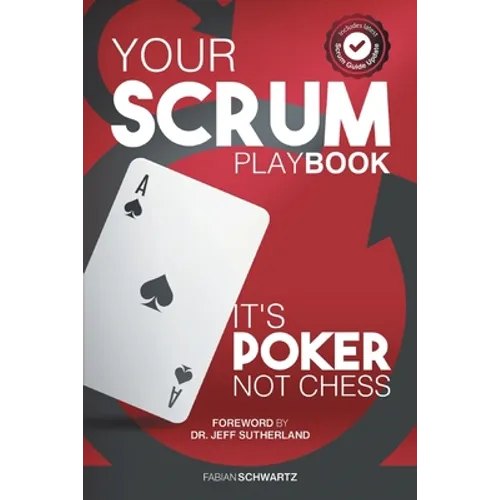 Your Scrum Playbook: It´s Poker, Not Chess