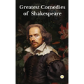 Greatest Comedies of Shakespeare (Deluxe Hardbound Edition)