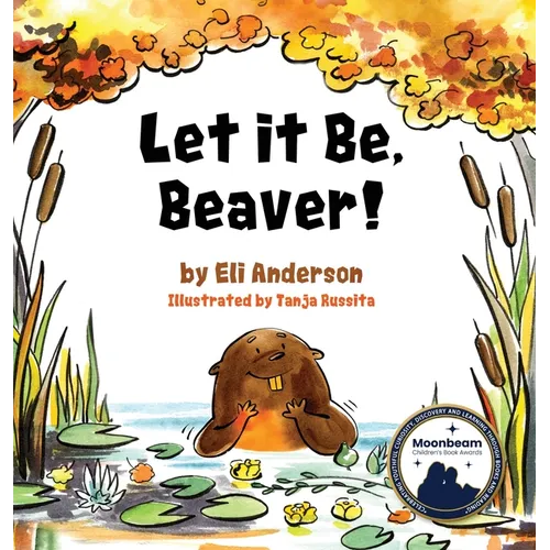 Let it Be, Beaver!