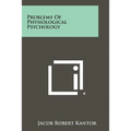 Problems of Physiological Psychology
