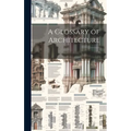 A Glossary of Architecture: 2
