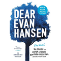 Dear Evan Hansen: The Novel