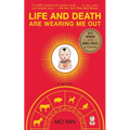 Life and Death Are Wearing Me Out