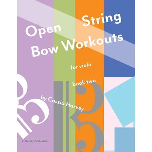 Open String Bow Workouts for Viola, Book Two