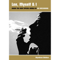 Lee, Myself & I: Inside the Very Special World of Lee Hazlewood
